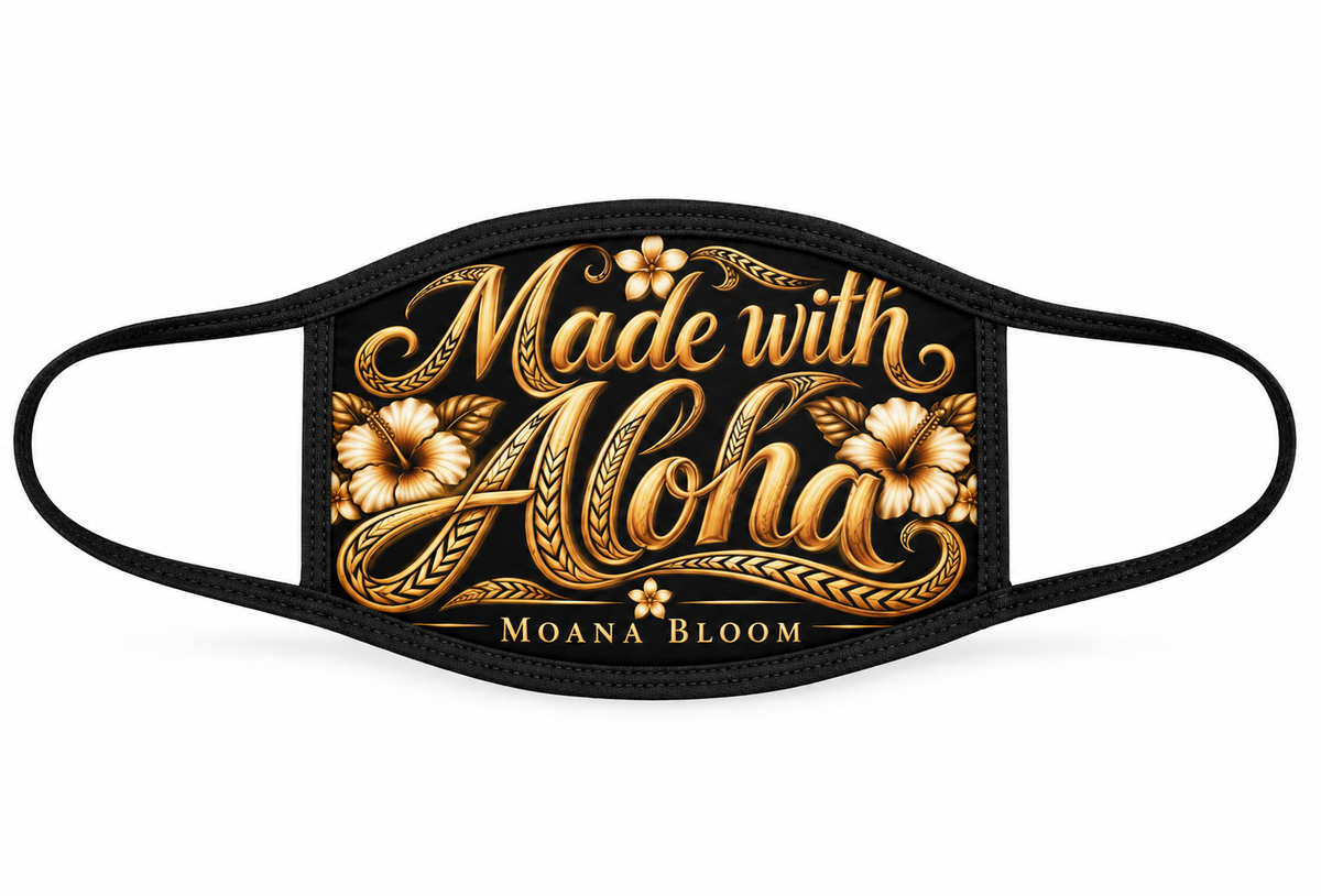 Made with Aloha Face Mask — Hawaiian Floral Protective Mask